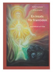 En insats för framtiden med Mikael och Vidar, Steffan Hartmann Anton Kimpfler