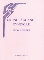 Grundläggande övningar, Rudolf Steiner