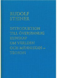 Introduktion till översinnlig kunskap, Rudolf Steiner