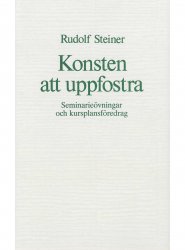 Konsten att uppfostra, Rudolf Steiner