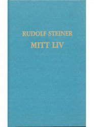 Mitt liv, Rudolf Steiner