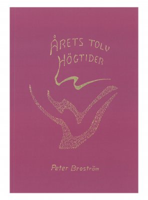 Årets tolv högtider, Peter Broström