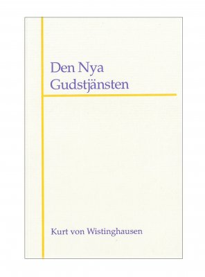 Den nya gudstjänsten, Kurt von Wistinghausen