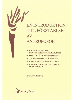 En introduktion till förståelse av Antroposofi, Therese Lindberg