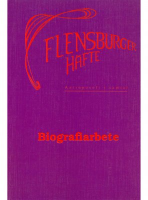 Biografiarbete - Flensburgerhäfte 