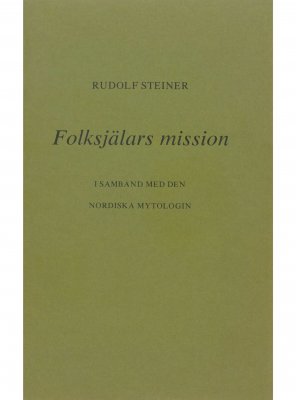 Folksjälars mission, Rudolf Steiner (häfte)