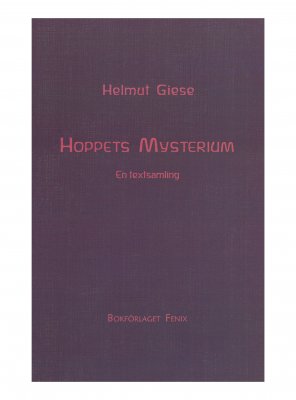 Hoppets mysterium, Helmut Giese