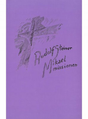 Mikaelmissionen, häftad, Rudolf Steiner